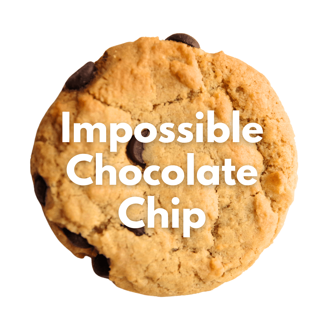 Impossible chocolate chip (vegan cookie)